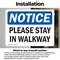 Signmission Please Stay In Walkway, 7 in W x Rectangle, Vinyl Decal OS-2PACK-NS-D-57-L-17593 - alternate 4